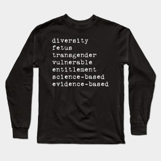 Banned Words Long Sleeve T-Shirt